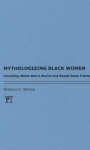 Mythologizing Black Women