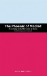Phoenix of Madrid