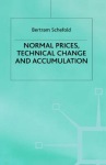 Normal Prices, Technical Change and Accumulation
