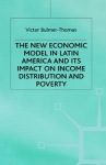 New Economic Model in Latin America and Its Impact on Income Distribution and Poverty
