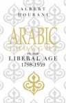 Arabic Thought in the Liberal Age 1798–1939