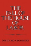 Fall of the House of Labor