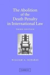 Abolition of the Death Penalty in International Law