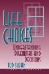 Life Choices