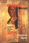 Elusive Messiah