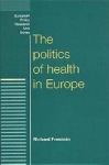 Politics of Health in Europe