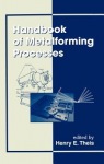 Handbook of Metalforming Processes