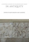 Cultural History of Childhood and Family in Antiquity