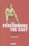 Performing the East