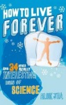How to Live Forever