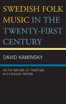 Swedish Folk Music in the Twenty-First Century