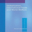 Globalization, International Trade & World Welfare