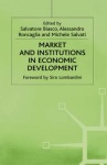 Market and Institutions in Economic Development