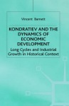 Kondratiev and the Dynamics of Economic Development
