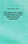 Image of China in Western Social and Political Thought