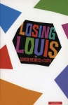 Losing Louis