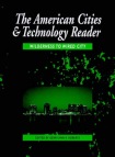 American Cities and Technology Reader