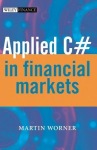 Applied C# in Financial Markets