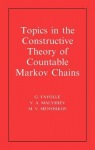 Topics in the Constructive Theory of Countable Markov Chains