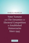 Voter Turnout and the Dynamics of Electoral Competition in Established Democracies since 1945