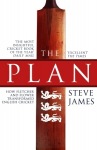 Plan: How Fletcher and Flower Transformed English Cricket