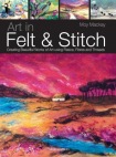 Art in Felt & Stitch