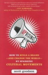 Uprising: How to Build a Brand--and Change the World--By Sparking Cultural Movements
