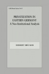 Privatization in Eastern Germany