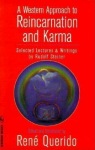 Western Approach to Reincarnation and Karma