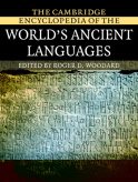 Cambridge Encyclopedia of the World's Ancient Languages
