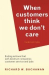 When Customers Think We Don't Care