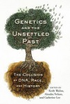 Genetics and the Unsettled Past