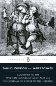 Journey to the Western Islands of Scotland and the Journal of a Tour to the Hebrides