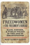 Freedwomen and the Freedmen's Bureau