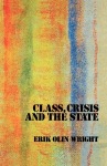 Class, Crisis and the State