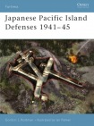 Japanese Pacific Island Defenses 1941-45