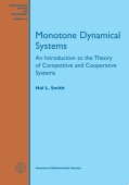 Monotone Dynamical Systems: an Introduction to the Theory of Competitive and Cooperative Systems