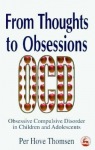 From Thoughts to Obsessions