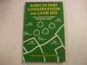Agriculture, Conservation and Land Use