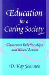 Education for a Caring Society