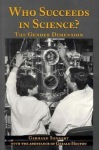 Who Succeeds in Science?