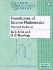 Foundations of Science Mathematics: Worked Problems