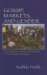 Gossip, Markets, and Gender