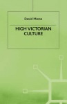 High Victorian Culture