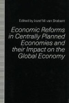 Economic Reforms in Centrally Planned Economies and their Impact on the Global Economy