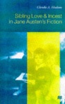 Sibling Love and Incest in Jane Austen's Fiction