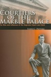 Courtiers of the Marble Palace