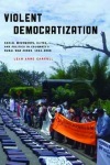Violent Democratization