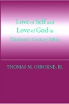 Love of Self and Love of God in Thirteenth-Century Ethics
