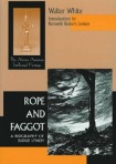 Rope and Faggot